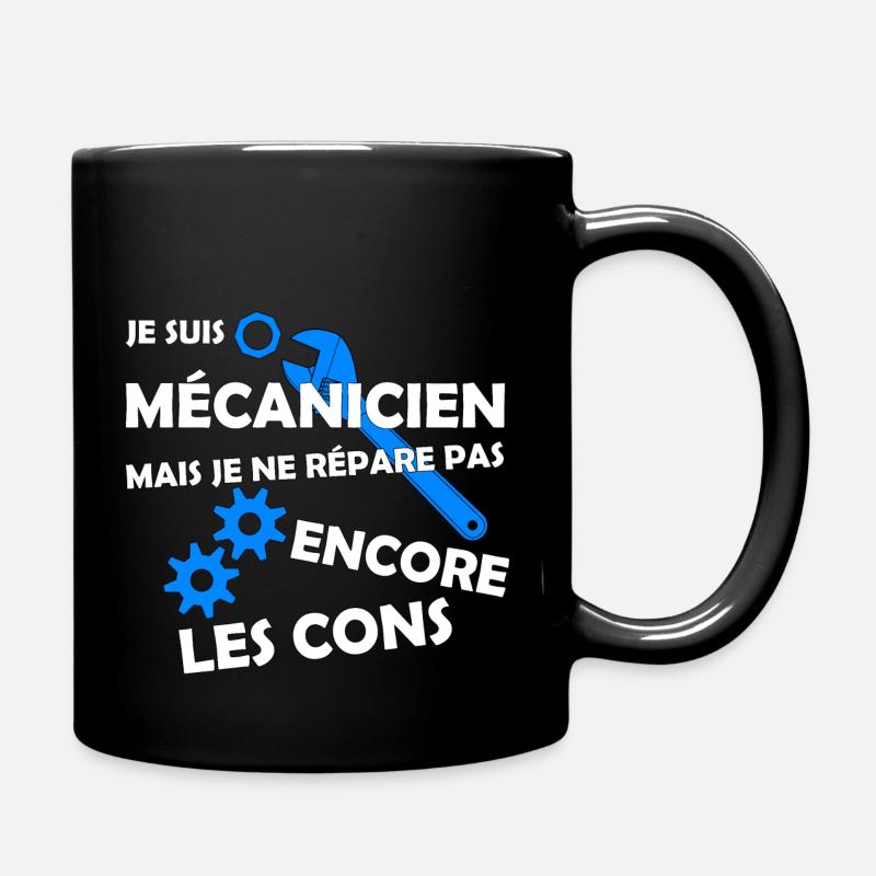 Je suis mécanicien * * humour mécanicien * * - Mug uni - noir
