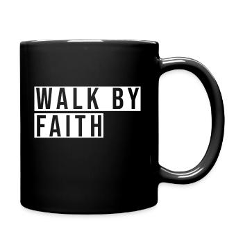 Walk By Faith Christian Statement Jesus Christ - Full Colour Mug - black - Right