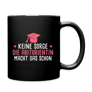 Abitur Abschluss Abiturientin Geschenkidee - Tasse einfarbig - Schwarz - Rechts
