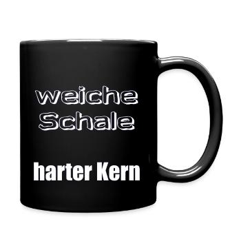 weiche Schale harter Kern - Sprüche - Geschenk - Tasse einfarbig - Schwarz - Rechts