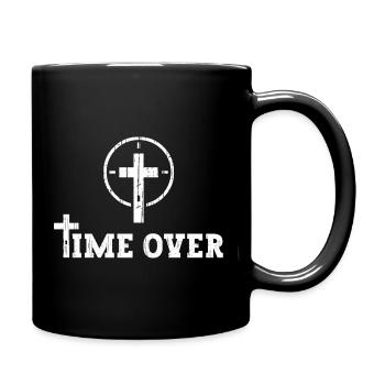 Jesus Christ Is Coming Soon - Time Is Over - Full Colour Mug - black - Right