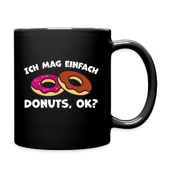 Donut Spruch Statement - Tasse einfarbig - Schwarz - Rechts