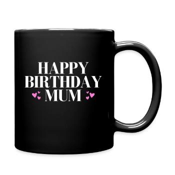 Joyeux anniversaire maman - Mug uni - noir - Droite
