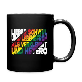 Lieber Schwul Und Lebensfroh - Lustiger Gay Spruch - Tasse einfarbig - Schwarz - Rechts