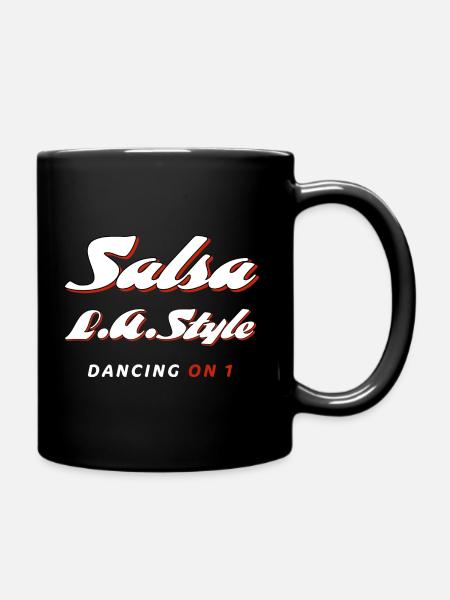 Salsa LA Style Dancing on 1 weiß - Tasse einfarbig - Schwarz