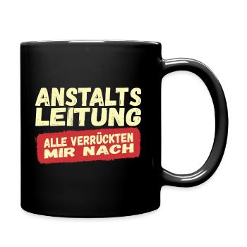 Anstaltsleitung - Tasse einfarbig - Schwarz - Rechts