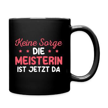Meisterprüfung bestanden Meisterbrief Meisterin - Tasse einfarbig - Schwarz - Rechts