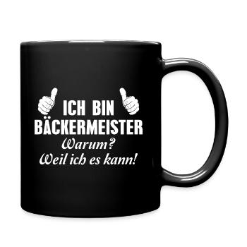 Backen Bäcker Bäckermeister - Tasse einfarbig - Schwarz - Rechts
