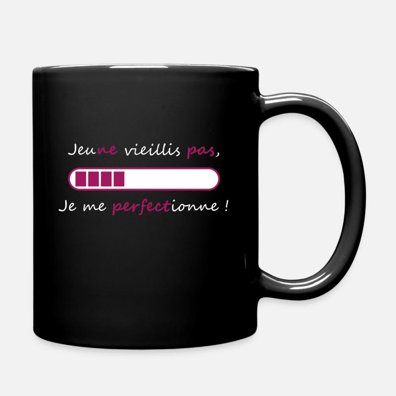 Je ne vieillis pas. - Mug uni - noir