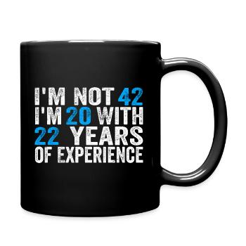 42 Years Old Birthday Funny Birthday Idea Humor 42 - Full Colour Mug - black - Right