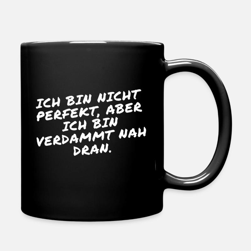 Nicht perfekt, aber nah dran - Tasse einfarbig - Schwarz