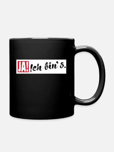 Ja Ich bin es - Tasse einfarbig - Schwarz