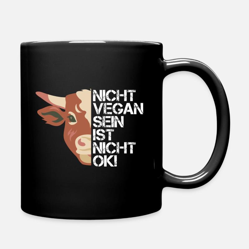 Nicht Vegan Sein Ist Nicht Ok - Kuh - Tasse einfarbig - Schwarz