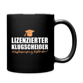 Meisterprüfung bestandene Fortbildung Meister - Tasse einfarbig - Schwarz - Rechts
