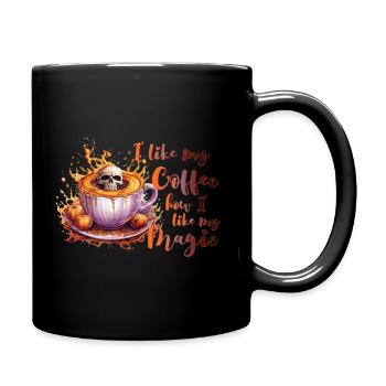 I like my coffee how I like my magic Halloween - Tasse einfarbig - Schwarz - Rechts