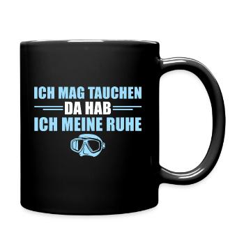 Tauchsport Humor Ich mag Tauchen - Tasse einfarbig - Schwarz - Rechts