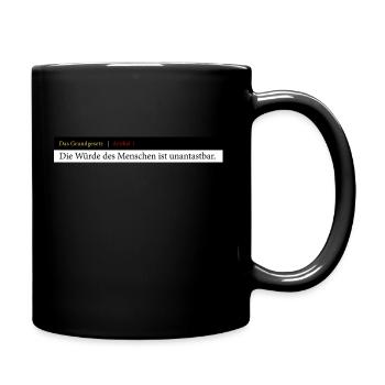 Grundgesetz - Artikel 1 - Tasse einfarbig - Schwarz - Rechts