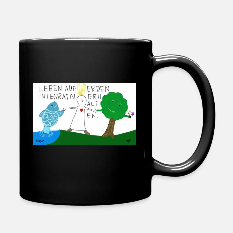 Leben auf Erden integrativ erhalten. - Tasse einfarbig - Schwarz