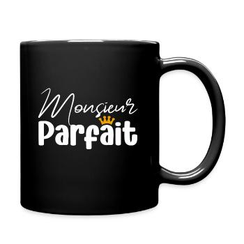 Monsieur Parfait cadeau humoristique homme parfait - Mug uni - noir - Droite