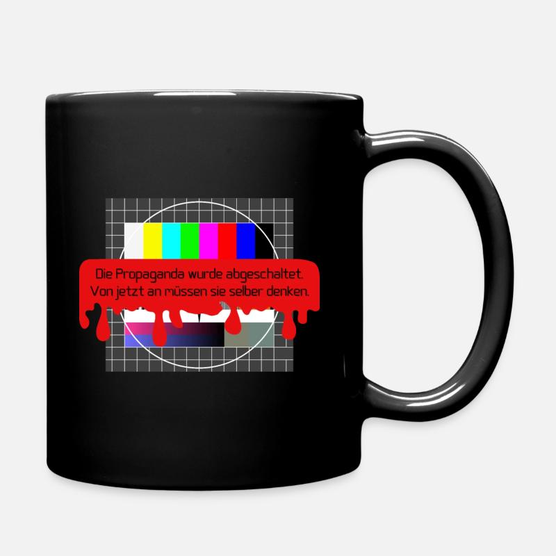 Die Propaganda wurde abgeschaltet - Tasse einfarbig - Schwarz