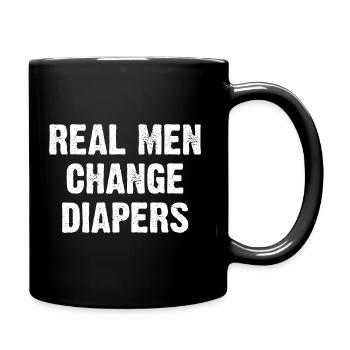Real Men Change Diapers - Full Colour Mug - black - Right
