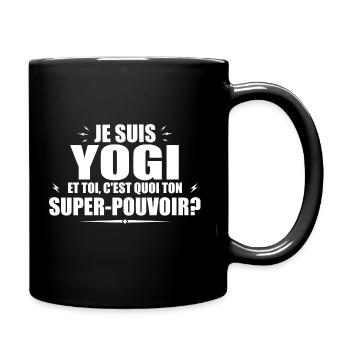Ich bin ein Yogi. Was ist deine Superkraft? - Tasse einfarbig - Schwarz - Rechts