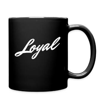 Loyal Loyalität - Tasse einfarbig - Schwarz - Rechts