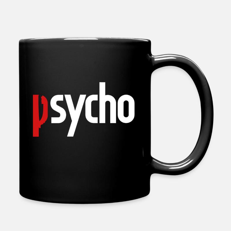 Psycho - Tasse einfarbig - Schwarz