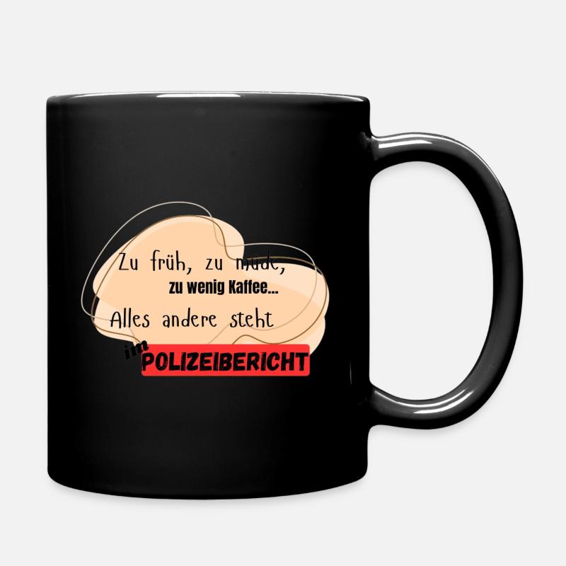 Polizeibericht lustig - Tasse einfarbig - Schwarz