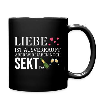 Liebe ist ausverkauft wir hätten noch Sekt da - Mug uni - noir - Droite