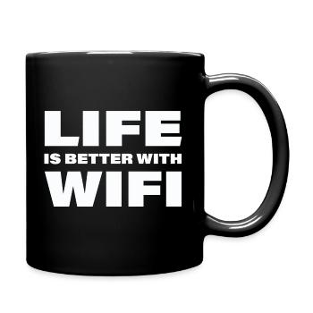 LIFE IS BETTER WITH WIFI - Tasse einfarbig - Schwarz - Rechts