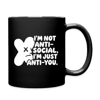 I'm Not Anti Social Introvert Humor Saying - Full Colour Mug - black - Right