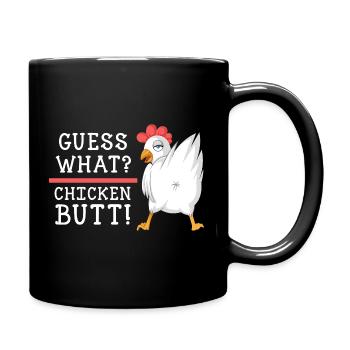 Devinez quoi, chemise en cul de poulet - Mug uni - noir - Droite
