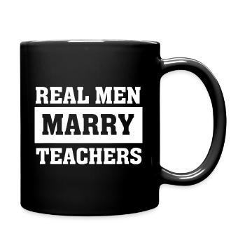 Real Men Marry Teachers Slogan - Full Colour Mug - black - Right
