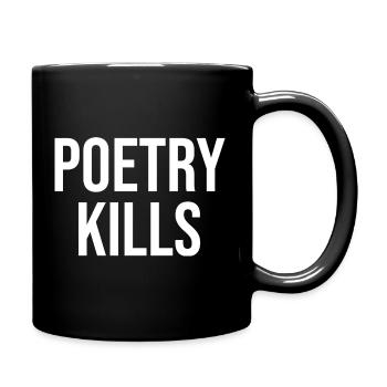 La poésie tue la typographie audacieuse - Mug uni - noir - Droite