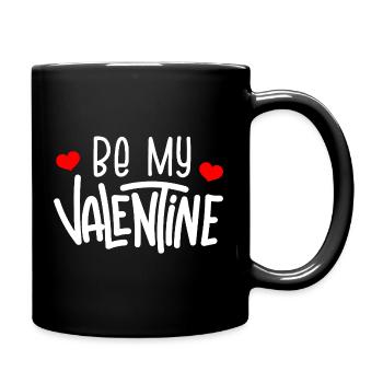 Sei mein Valentinstag - Tasse einfarbig - Schwarz - Rechts