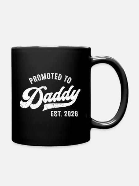 Promoted to Daddy Est. 2026 - Full Colour Mug - black