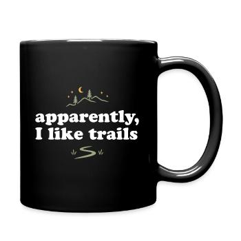 Hiking. Apparently, I like trails - Full Colour Mug - black - Right