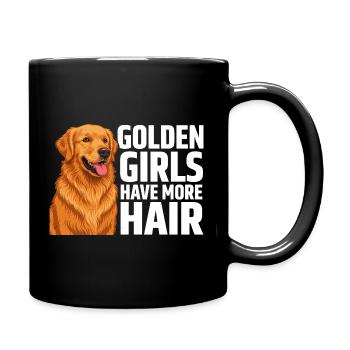 Golden Retriever Golden Girls haben mehr Haare - Tasse einfarbig - Schwarz - Rechts