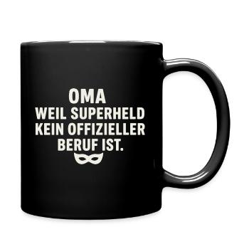 Oma: Weil Superheld kein offizieller Beruf ist - Tasse einfarbig - Schwarz - Rechts