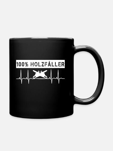 Forstwirt Holzfäller Waldarbeiter Förster Sprüche - Tasse einfarbig - Schwarz