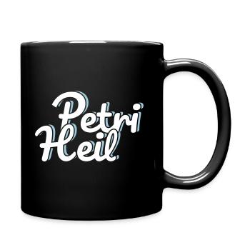 Petri Heil - Tasse einfarbig - Schwarz - Rechts