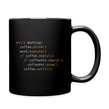 Drink Coffee, Execute Work, Refill - Tasse einfarbig - Schwarz - Rechts