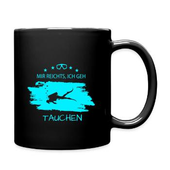 Tauchen Mir reichts, ich geh tauchen - Tasse einfarbig - Schwarz - Rechts