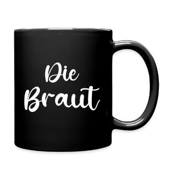 Die Braut - Tasse einfarbig - Schwarz - Rechts