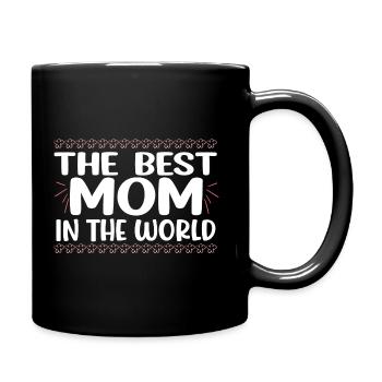 The Best Mom In The World - Full Colour Mug - black - Right