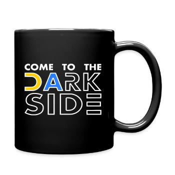 come to the dark side - Mug uni - noir - Droite