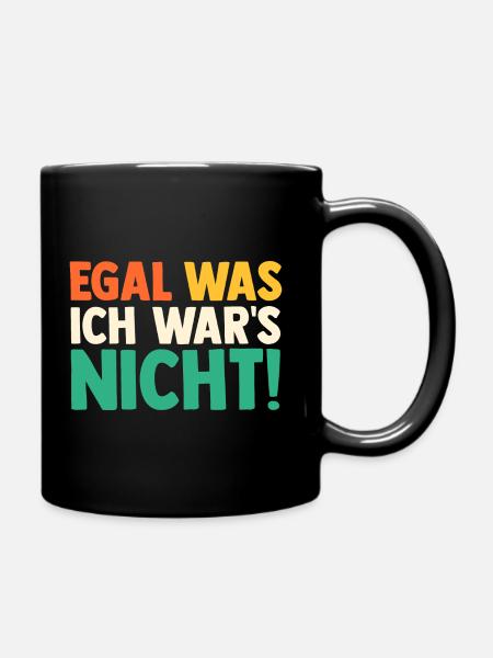 Egal was ich wars nicht Retro - Tasse einfarbig - Schwarz
