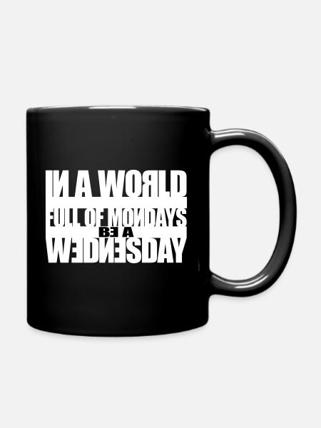 I don´t like mondays - Tasse einfarbig - Schwarz