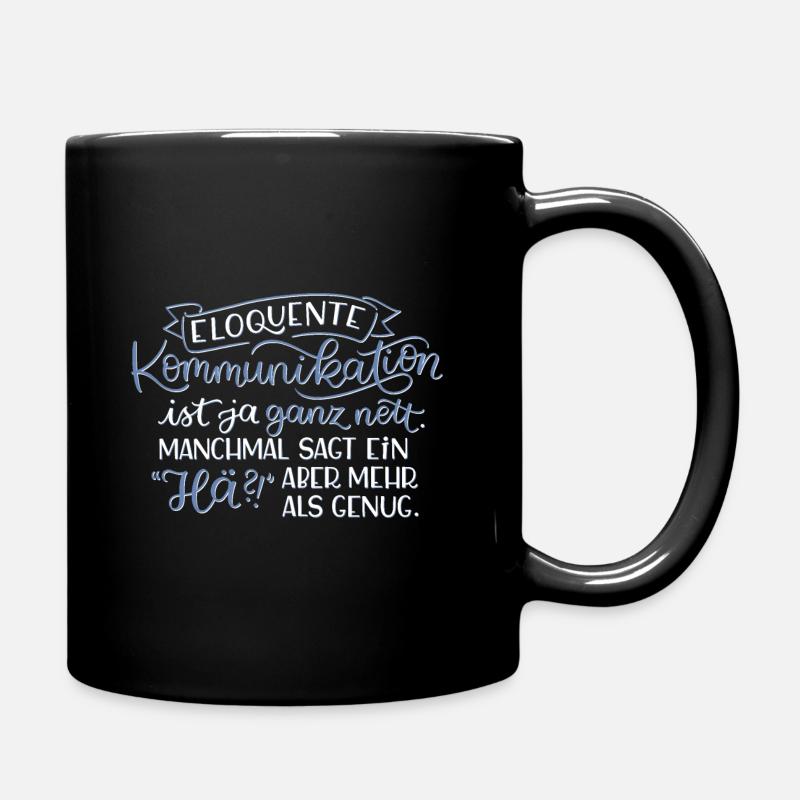 Eloquente Kommunikation - Tasse einfarbig - Schwarz